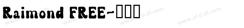 Raimond FREE字体转换